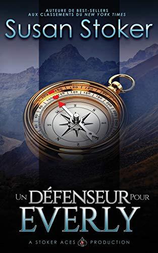 Un Défenseur pour Everly (Mercenaires Rebelles, Band 5)