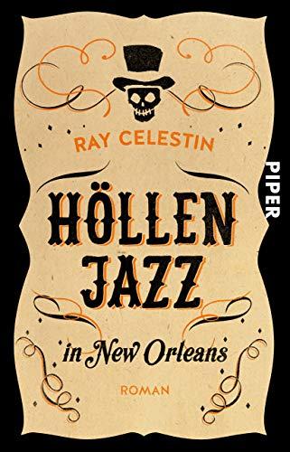 Höllenjazz in New Orleans: Roman (City Blues Quartett, Band 1)