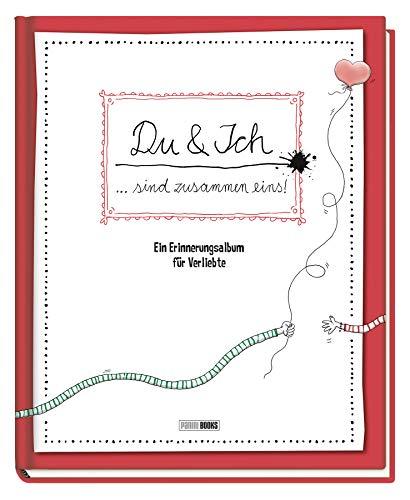 Du & Ich … sind zusammen Eins! Ein Erinnerungsalbum für Verliebte