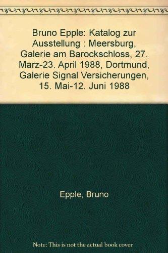 Bruno Epple: Ausstellungskatalog