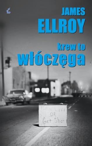 Krew to włóczęga