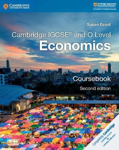 Cambridge IGCSE® and O Level Economics Coursebook (Cambridge International IGCSE)