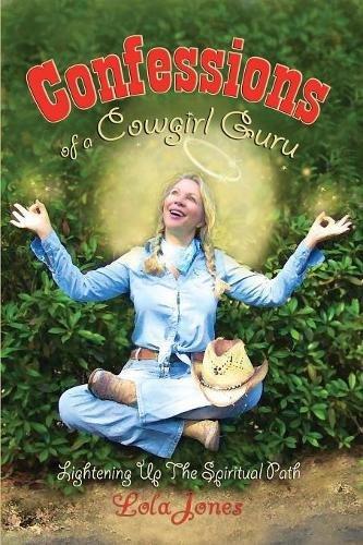 Confessions of a Cowgirl Guru