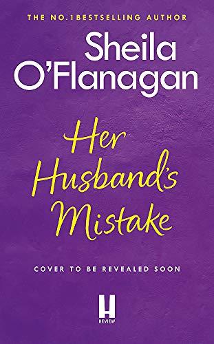 Her Husband's Mistake: A marriage, a secret, and a wife's choice...