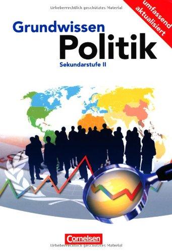 Grundwissen Politik. Schülerbuch. Sekundarstufe II.