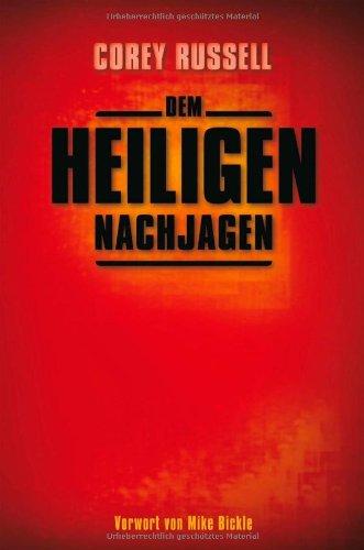 Dem Heiligen nachjagen