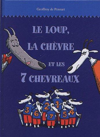 Le loup, la chèvre et les 7 chevreaux