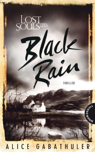 Lost Souls Ltd., Black Rain