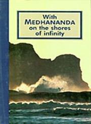 With Medhananda on the Shores of Infinity