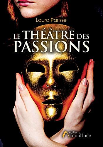 Le théâtre des passions