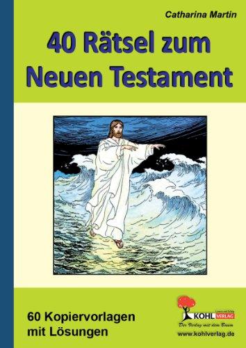 40 Rätsel zum Neuen Testament