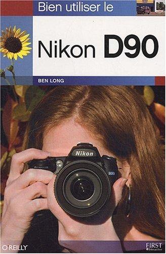 Bien utiliser le Nikon D90