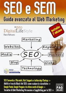 SEO e SEM. Guida avanzata al Web marketing