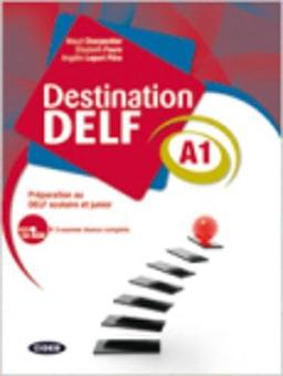 Destination DELF A1. Livre + CD-ROM