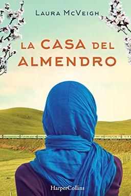 La casa del almendro (Under the Almond Tree - Spanish Edition) (HARPERCOLLINS)