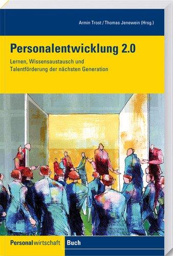 Personalentwicklung 2.0: Lernen, Wissensaustausch und Talentförderung der nächsten Generation