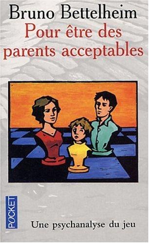 Pour être des parents acceptables