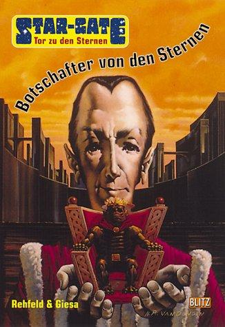 Star-Gate: Botschafter von den Sternen, Bd.3.