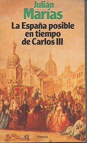 La España posible en tiempos de Carlos III