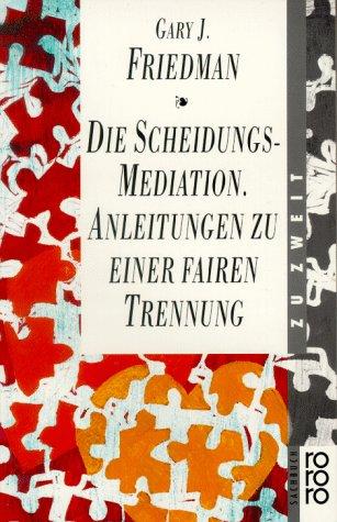 Die Scheidungs-Mediation