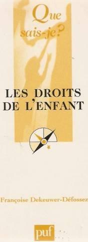 Les droits de l'enfant (Que Sais-Je ?)