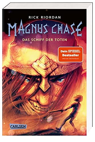 Magnus Chase 3: Das Schiff der Toten: Der dritte Band der Bestsellerserie aus der Welt der nordischen Mythen! Für Fantasy-Fans ab 12 (3)