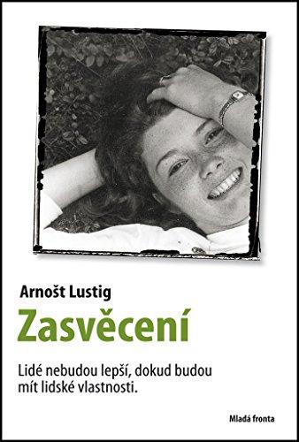 Zasvěcení: Lidé nebudou lepší, dokud budou mít lidské vlastnosti. (2009)