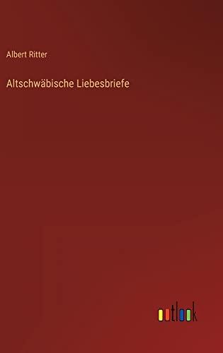 Altschwäbische Liebesbriefe