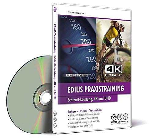 EDIUS Praxistraining: Echtzeit-Leistung, 4K und UHD – Videolernkurs inkl. PDF-Praxisbücher (Win, Mac, Tablet)