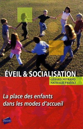 Eveil et socialisation : La place des enfants dans les modes d'accueil