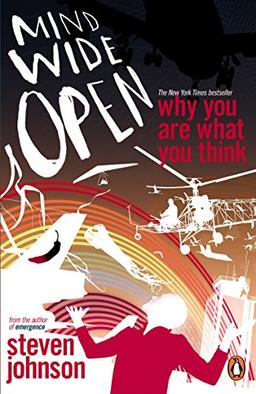 Mind Wide Open: Why You Are What You Think (Penguin Press Science)