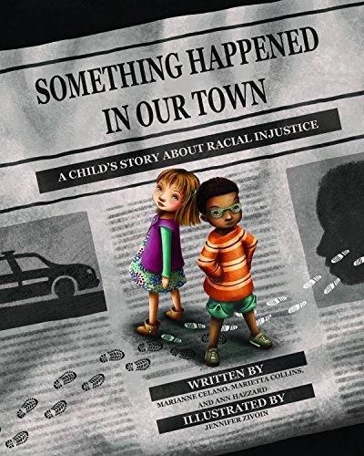 Something Happened in Our Town: A Child's Story about Racial Injustice (Magination Press)