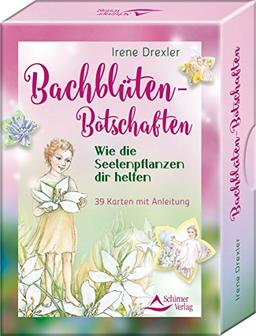 Bachblüten-Botschaften: Wie die Seelenp anzen dir helfen - 39 Karten mit Anleitung