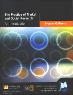 The Practice of Market and Social Research: An Introduction