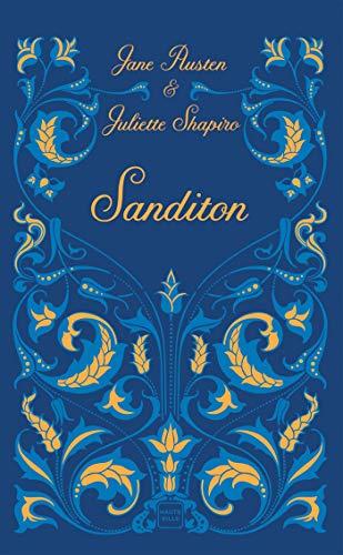 Sanditon : le chef-d'oeuvre inachevé de Jane Austen