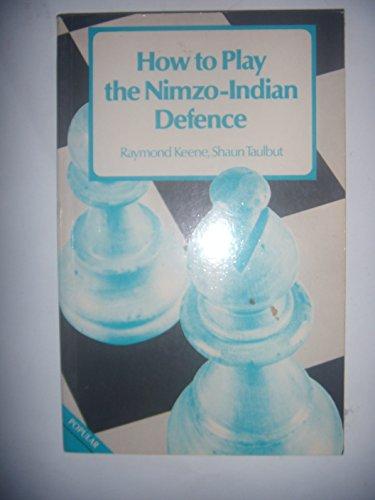 How to Play the Nimzo-Indian Defence (Batsford Chess S.)