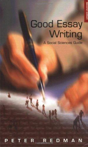 Good Essay Writing: A Social Sciences Guide