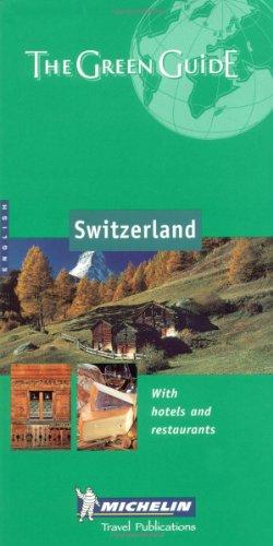 Michelin Schweiz ( Switzerland). Englische Ausgabe (Michelin Green Guide Switzerland)