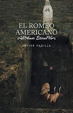 El Romeo Americano: Amor Eterno