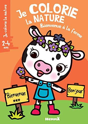 Bienvenue à la ferme : je colorie la nature, 2-4 ans