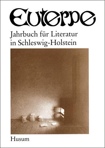 Euterpe. Jahrbuch für Literatur in Schleswig-Holstein