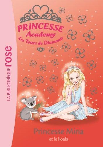 Princesse academy. Vol. 36. Princesse Mina et le koala