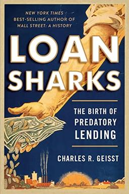 Loan Sharks: The Birth of Predatory Lending