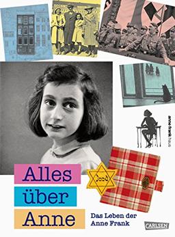 Alles über Anne: Das Leben der Anne Frank