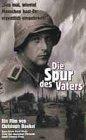 Die Spur des Vaters [VHS]