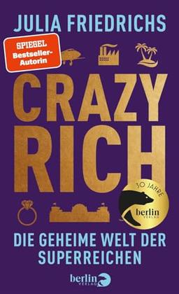 Crazy Rich: Die geheime Welt der Superreichen