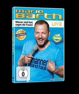 Mario Barth - Männer sind faul, sagen die Frauen