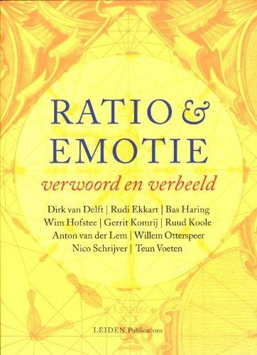 Ratio & Emotie: Verwoord En Verbeeld: Lustrumserie 2010 (Leiden Publications, Band 2010)