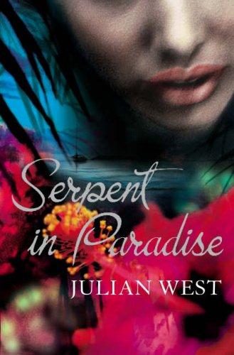 Serpent in Paradise: A Novel