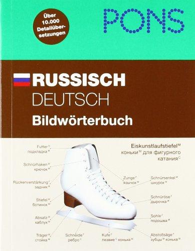 PONS Russisch / Deutsch Bildwörterbuch: Über 10.000 Detailübersetzungen